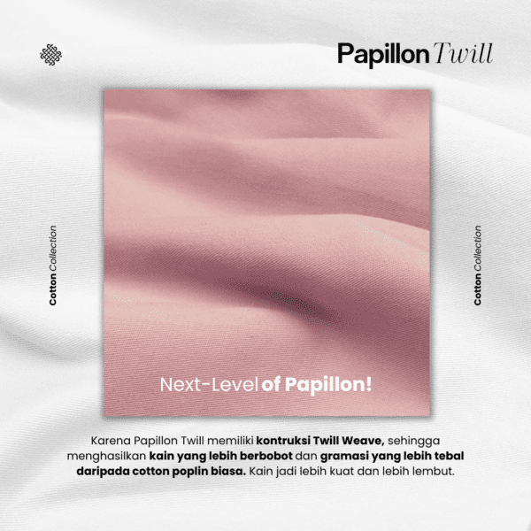 Papillon Twill - Gambar 3