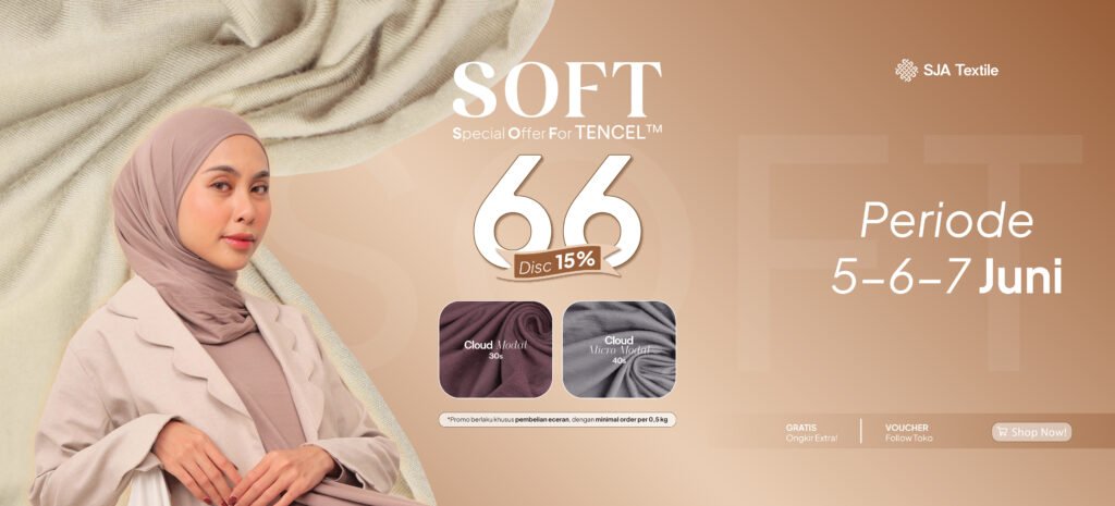 promo 6.6 TENCEL™ Cloud Modal dan Micro modal SJA Textile