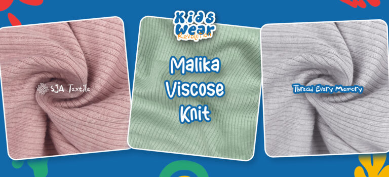 Kain Premium Lembut untuk Baju Anak? Intip Keunggulan Malika Viscose Best Kids Wear Fabric