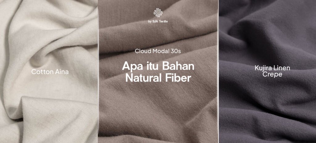 apa itu bahan natural fiber - sja textile toko kain terbaik