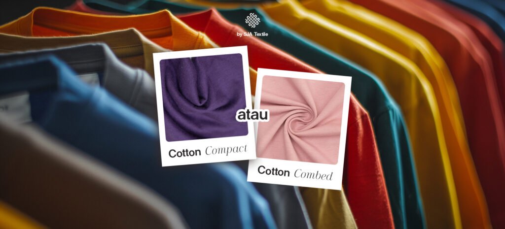 kelebihan cotton compact dibanding cotton combed - sja textile toko kain terbaik