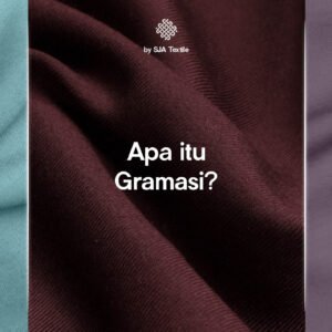 mengenal apa itu gramasi kain - sja textile toko kain terbaik