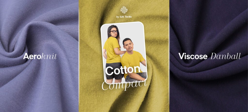 toko kain kaos (cotton compact, aeroknit, viscose danball) - sja textile