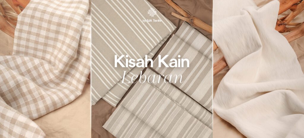 bridging kisah kain lebaran - sja textile toko kain terbaik