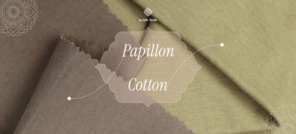 perbedaan kain papillon dengan kain katun lain - sja textile toko kain terbaik di bandung