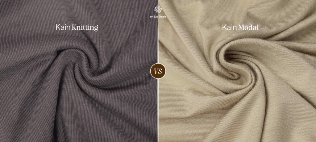perbedaan knitting dan modal mana yang lebih nyaman untuk loungewear dari toko kain bandung sja textile